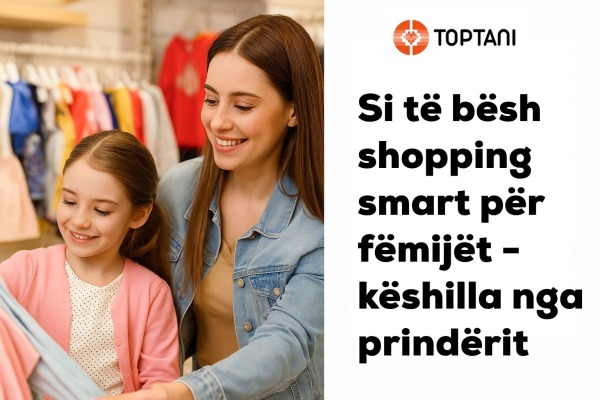How to Shop Smart for Kids – Tips from Experienced Parents