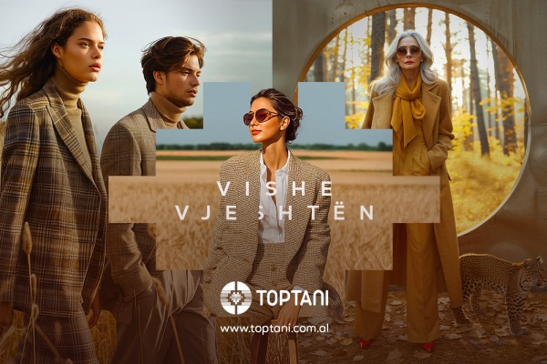 Zbulo koleksionin e ri të vjeshtës – vetëm në Toptani